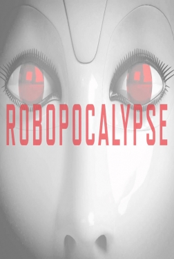 Robopocalypse (2020)