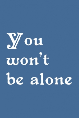 You Won’t Be Alone (2021)
