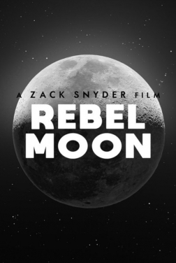 Rebel Moon (2023)