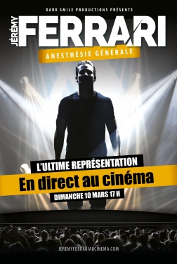 Jérémy Ferrari - Anesthésie générale - En direct au cinéma (2024)