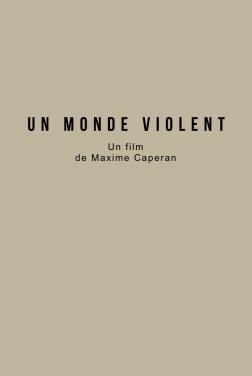 Un monde violent  (2025)